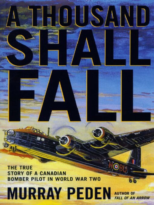 Title details for A Thousand Shall Fall by Murray Peden - Available
